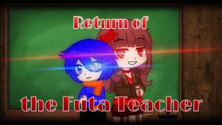 Return Of The Futa Teacher|| Episode 2: The Text||