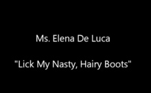 Elena De Luca Lick My Nasty Hairy Boots Pov